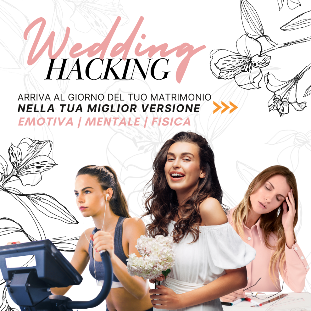 WEDDING HACKING • IL BENESSERE PER LA SPOSA